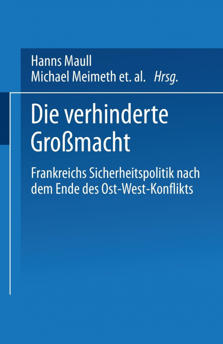 Die Verhinderte Grossmacht