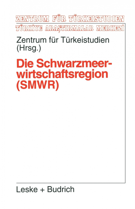 Die Schwarzmeerwirtschaftsregion (SMWR)