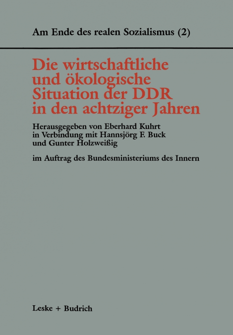 Die wirtschaftliche und ökologische Situation der DDR in den 80er Jahren