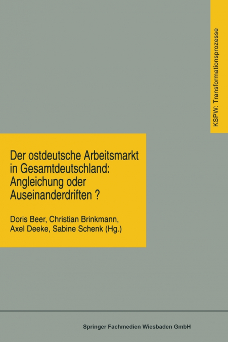 Der Ostdeutsche Arbeitsmarkt in Gesamtdeutschland