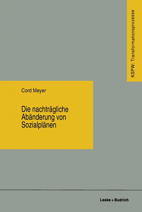 Die nachträgliche Abänderung von Sozialplänen