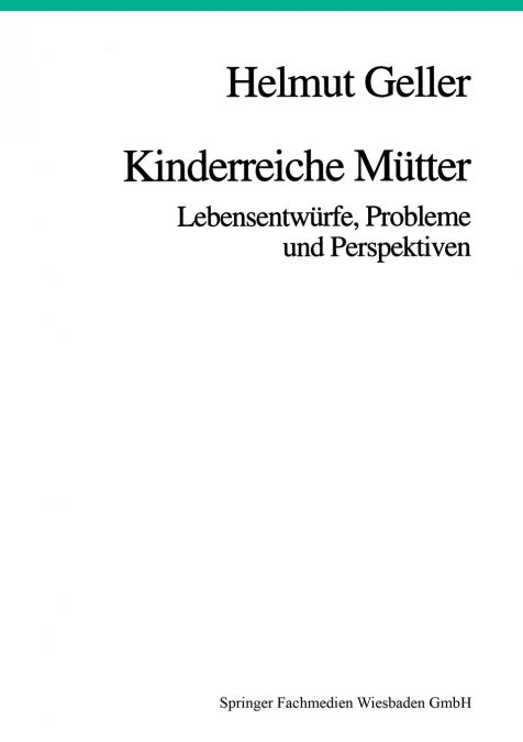 Kinderreiche Mütter