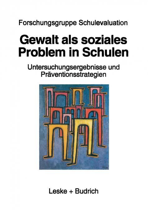 Gewalt als soziales Problem in Schulen
