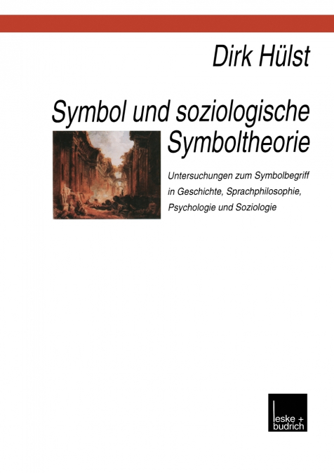 Symbol Und Soziologische Symboltheorie