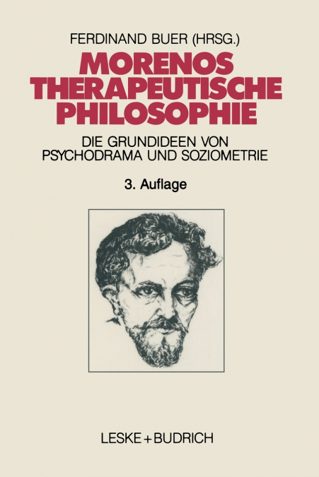 Morenos Therapeutische Philosophie
