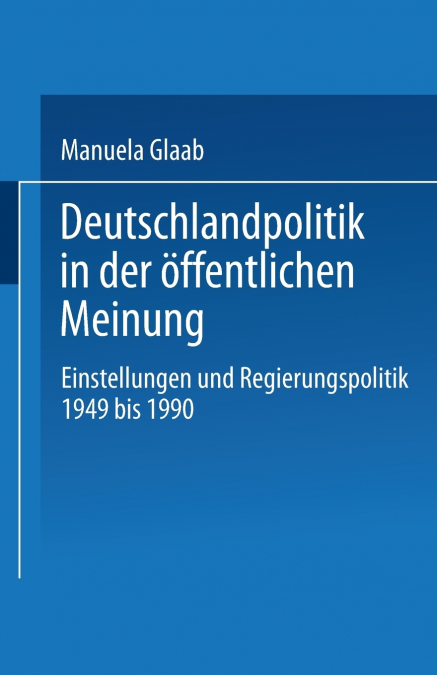 Deutschlandpolitik in der öffentlichen Meinung