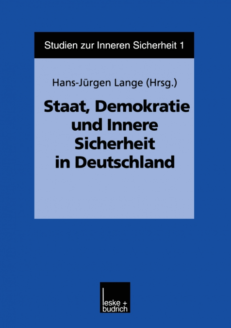 Staat, Demokratie und Innere Sicherheit in Deutschland