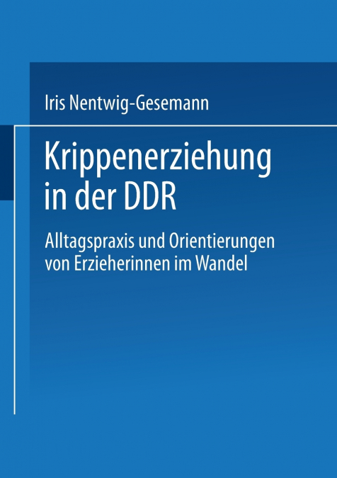 Krippenerziehung in Der Ddr