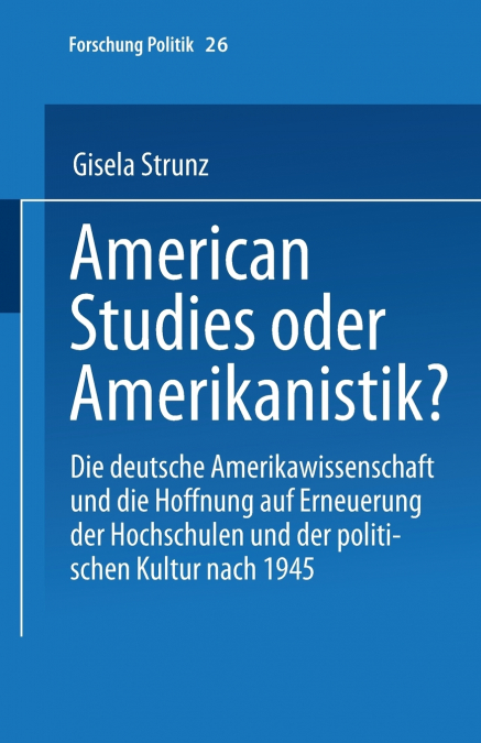 American Studies oder Amerikanistik?