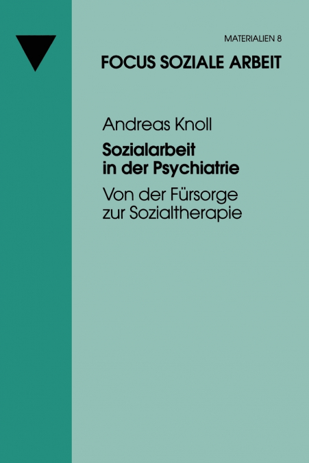 Sozialarbeit in der Psychiatrie