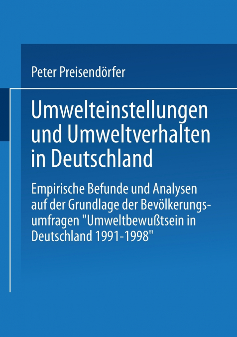 Umwelteinstellungen Und Umweltverhalten in Deutschland