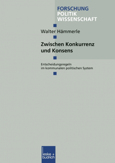 Zwischen Konkurrenz und Konsens