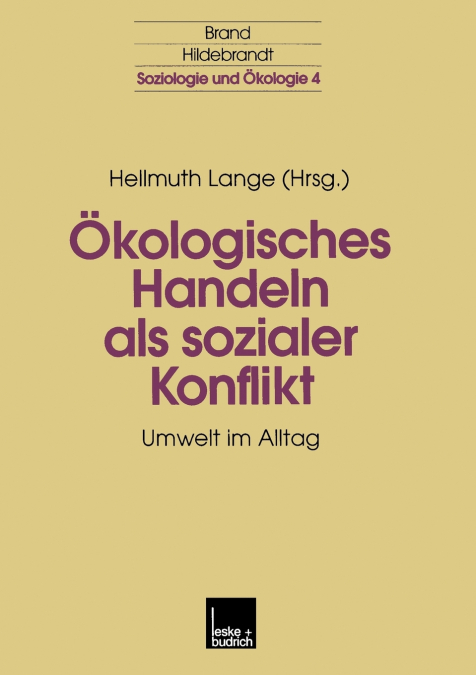 Ökologisches Handeln als sozialer Konflikt