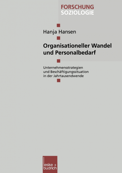 Organisationeller Wandel und Personalbedarf