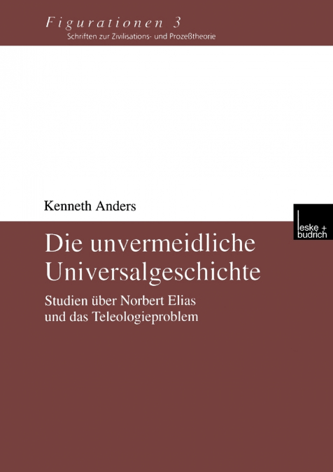 Die Unvermeidliche Universalgeschichte