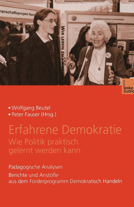 Erfahrene Demokratie. Wie Politik praktisch gelernt werden kann