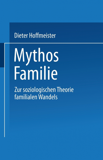 Mythos Familie