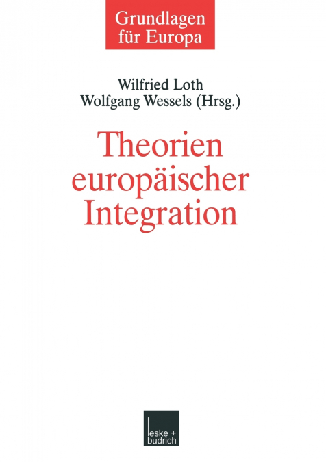 Theorien europäischer Integration
