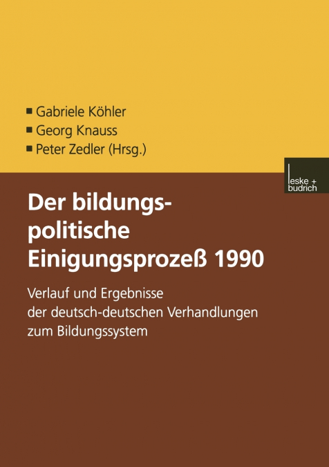 Der bildungspolitische Einigungsprozess 1990