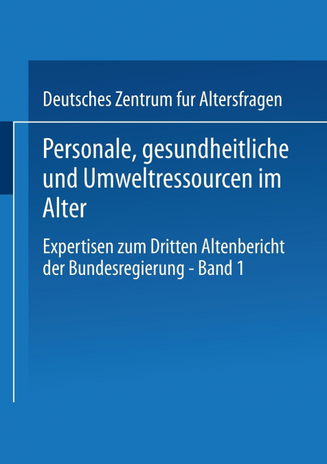 Personale, Gesundheitliche Und Umweltressourcen Im Alter