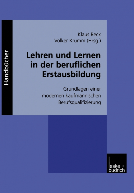Lehren und Lernen in der beruflichen Erstausbildung