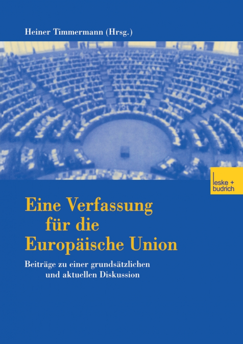 Eine Verfassung Fur Die Europaische Union