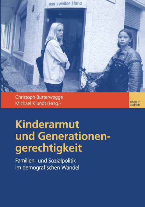 Kinderarmut und Generationengerechtigkeit
