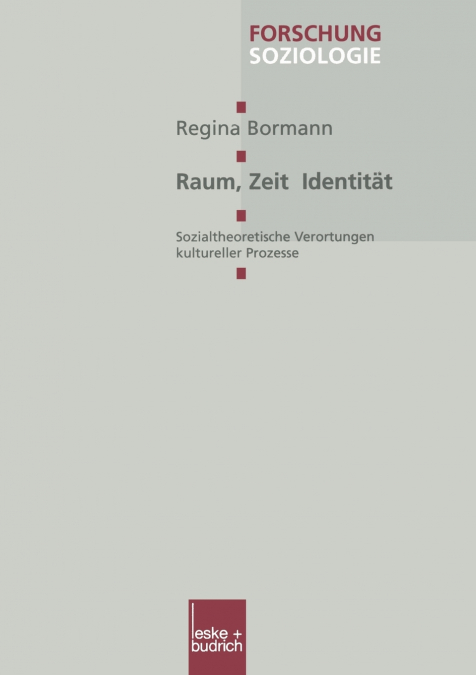 Raum, Zeit, Identitat