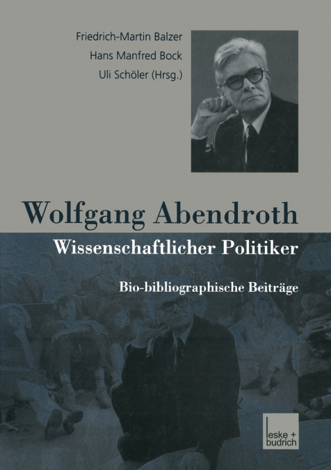 Wolfgang Abendroth Wissenschaftlicher Politiker
