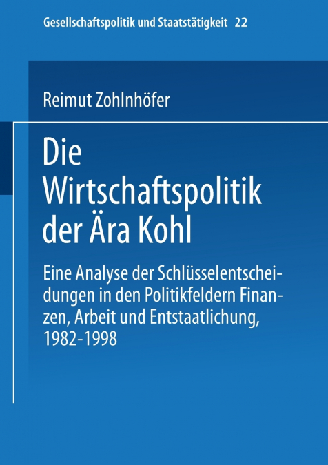 Die Wirtschaftspolitik der Ära Kohl