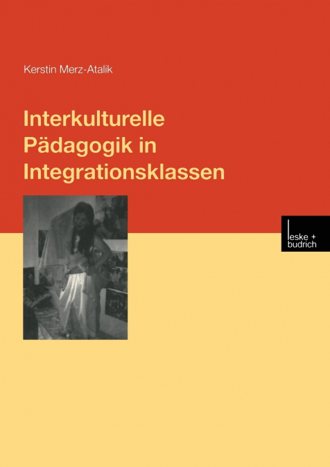 Interkulturelle Pädagogik in Integrationsklassen