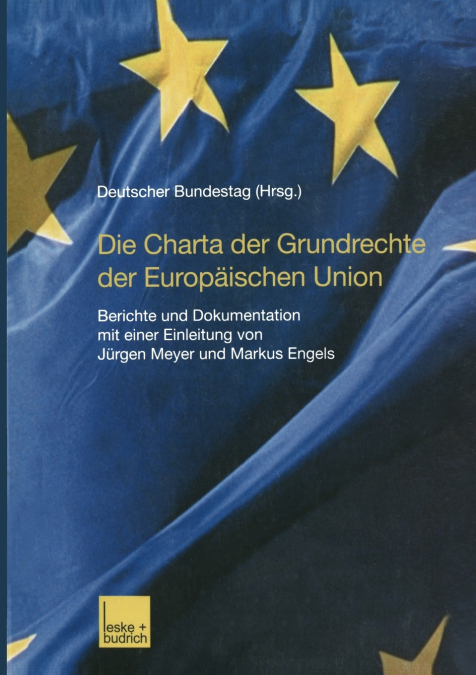 Die Charta Der Grundrechte Der Europaischen Union