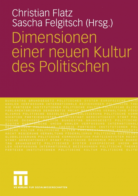 Dimensionen Einer Neuen Kultur Des Politischen