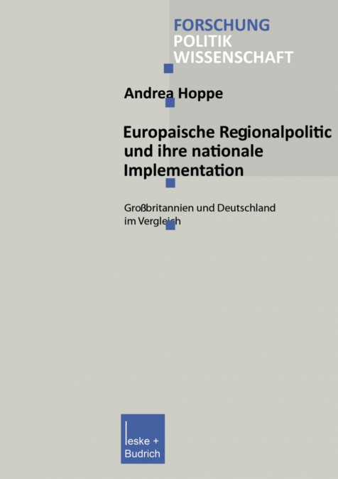 Europäische Regionalpolitik und ihre nationale Implementation