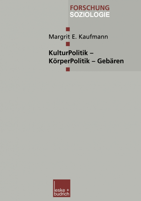 KulturPolitik - KörperPolitik - Gebären