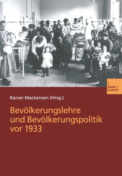 Bevolkerungslehre Und Bevolkerungspolitik VOR 1933