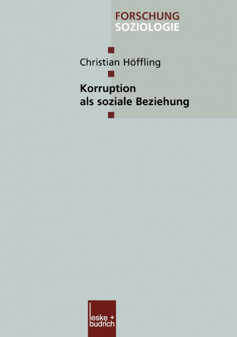 Korruption als soziale Beziehung