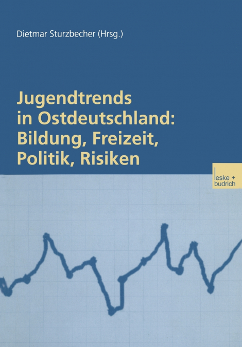 Jugendtrends in Ostdeutschland