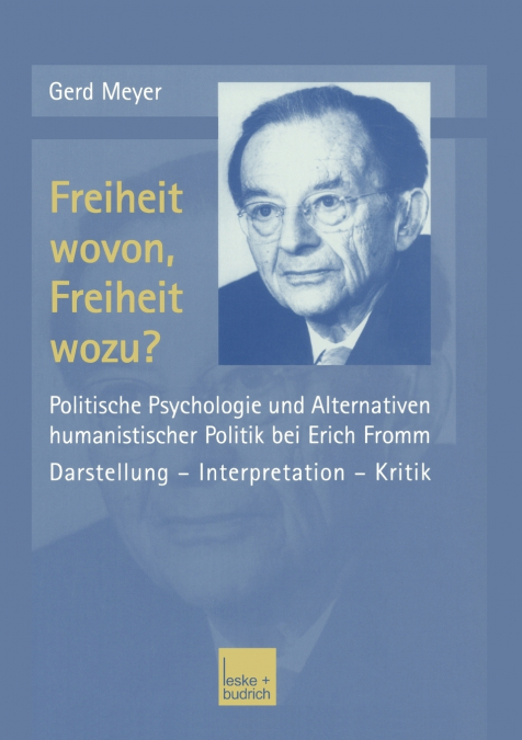 Freiheit wovon, Freiheit wozu?