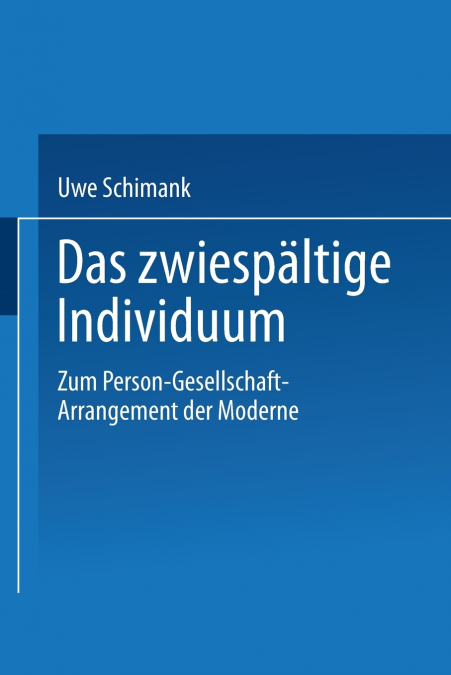 Das Zwiespaltige Individuum