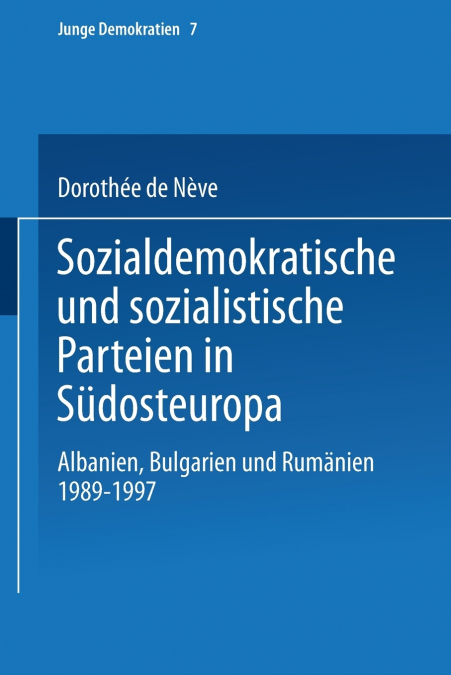 Sozialdemokratische Und Sozialistische Parteien in Sudosteuropa