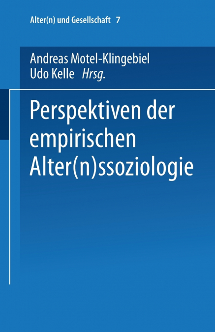 Perspektiven Der Empirischen Alter(n)Ssoziologie