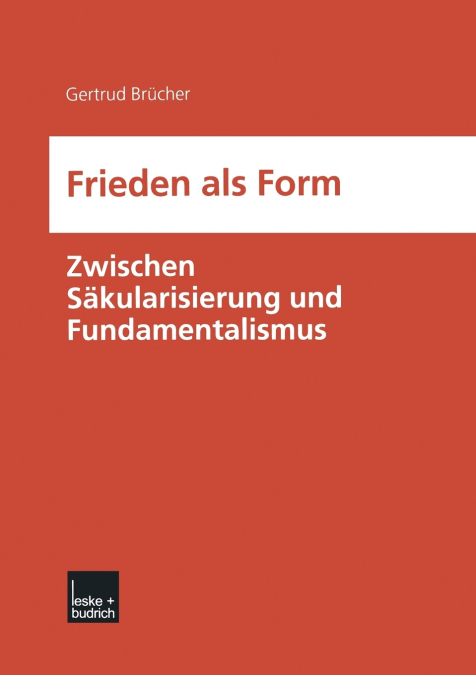Frieden ALS Form
