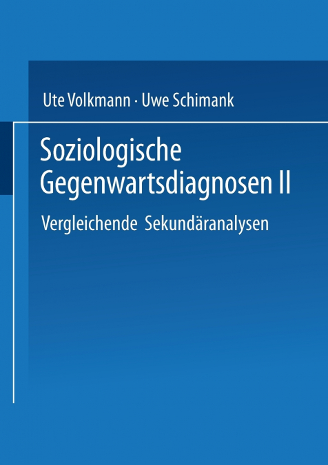 Soziologische Gegenwartsdiagnosen II