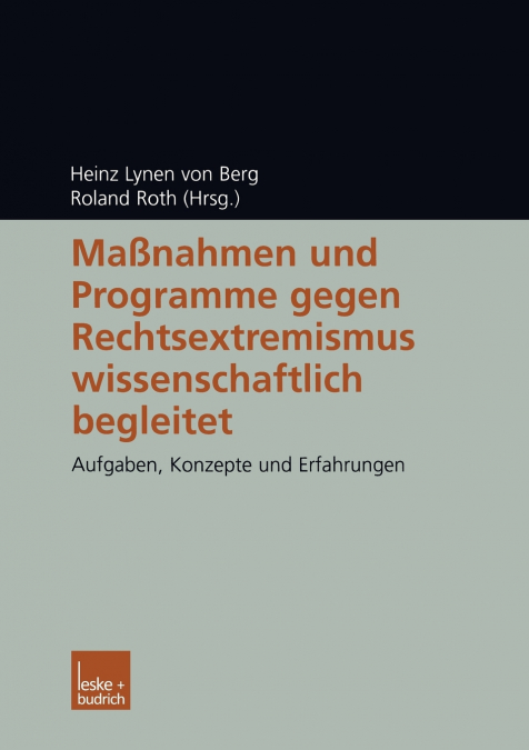 Massnahmen Und Programme Gegen Rechtsextremismus Wissenschaftlich Begleitet