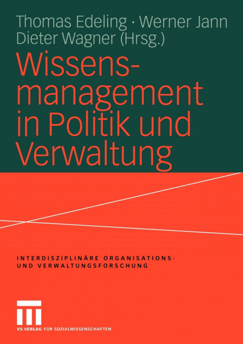 Wissensmanagement in Politik und Verwaltung