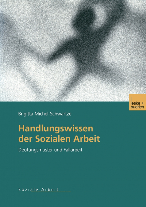 Handlungswissen Der Sozialen Arbeit