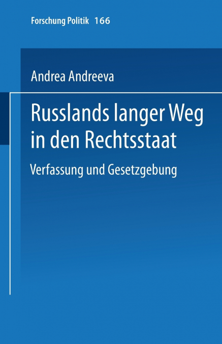 Russlands Langer Weg in Den Rechtsstaat
