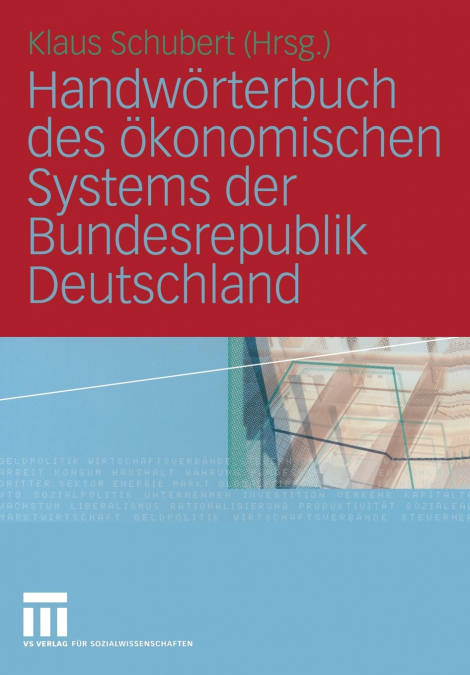 Handwörterbuch des ökonomischen Systems der Bundesrepublik Deutschland