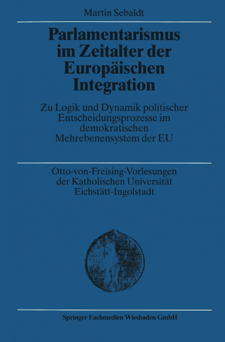 Parlamentarismus Im Zeitalter Der Europaischen Integration